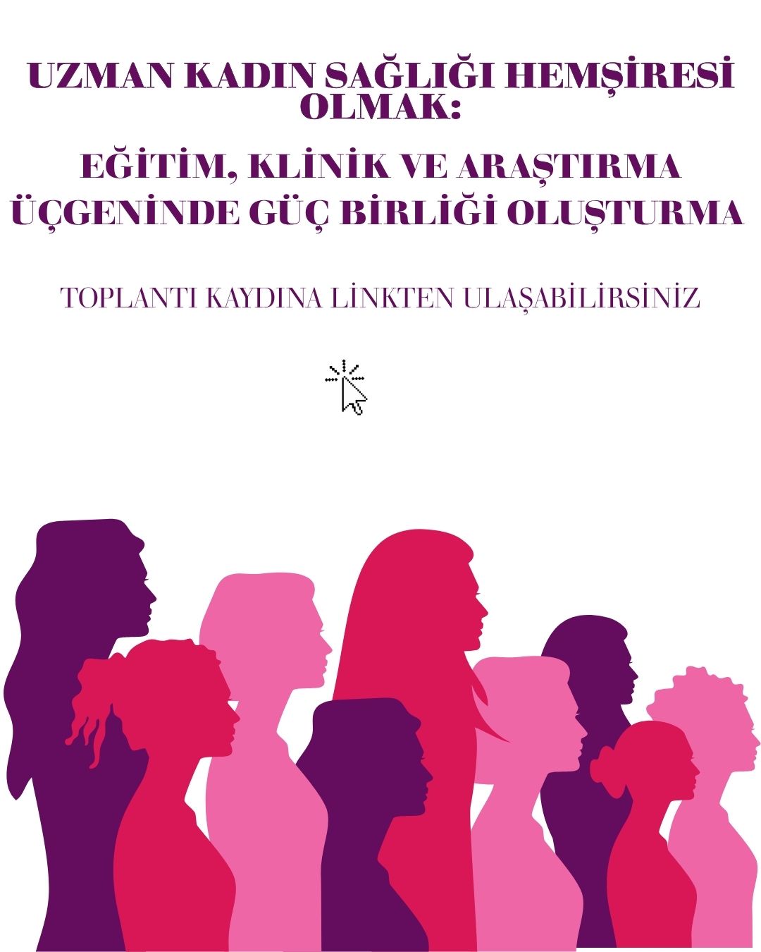 Uzman Kadın Sağlığı Hemşiresi Olmak-2.jpg (113 KB)